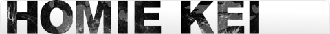 HOMIE KEI~チカーノになった日本人~